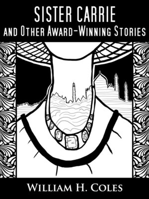 cover image of Sister Carrie and Other Award-Winning Short Stories